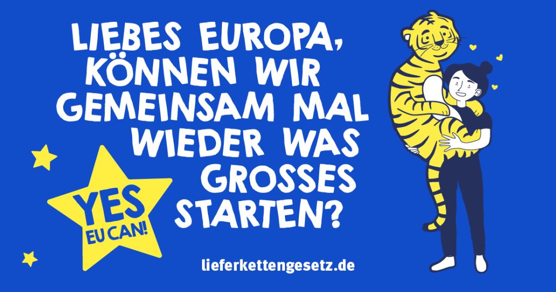 Liebes Europa, können wir gemeinsam mal wieder was Grosses starten? Frau mit Tiger auf dem Arm links daneben der Satz "Liebes Europa, können wir gemeinsam mal wieder was Grosses starten?" Unten gelber Stern mit Beschriftung Yes EU can!